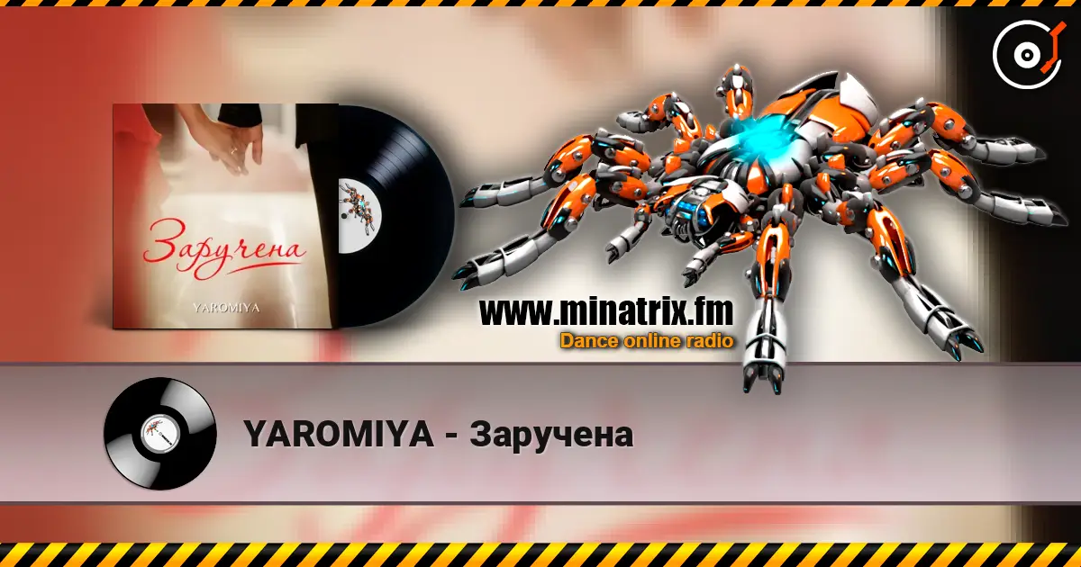 YAROMIYA - Заручена écouter en ligne en haute qualité | Minatrix.FM