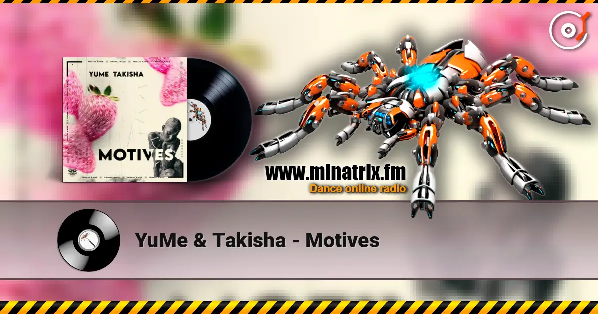 YuMe & Takisha - Motives écouter en ligne en haute qualité | Minatrix.FM