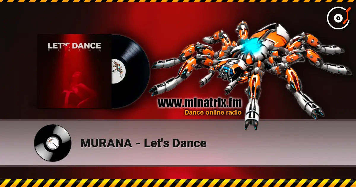 MURANA - Let's Dance écouter en ligne en haute qualité | Minatrix.FM