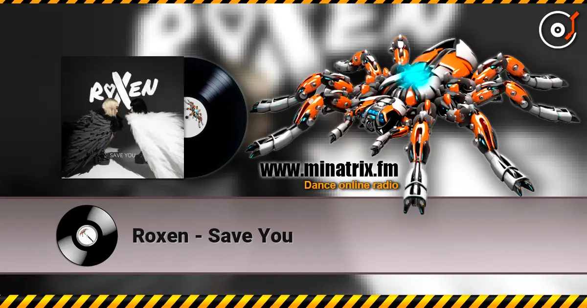Roxen - Save You écouter en ligne en haute qualité | Minatrix.FM
