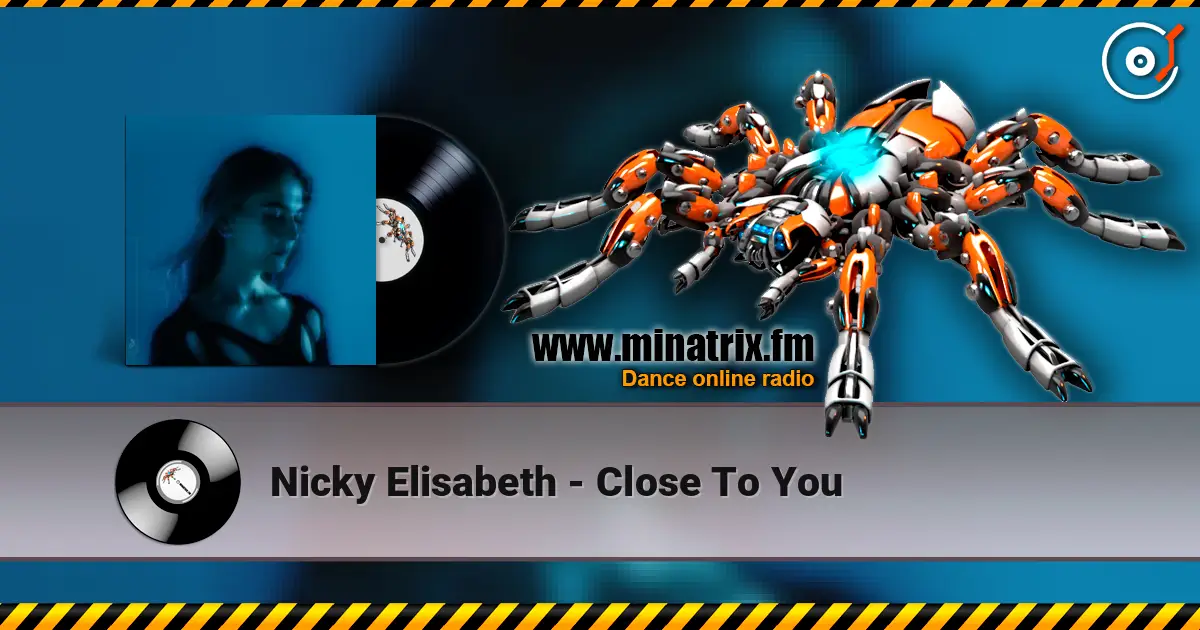 Nicky Elisabeth - Close To You écouter en ligne en haute qualité | Minatrix.FM