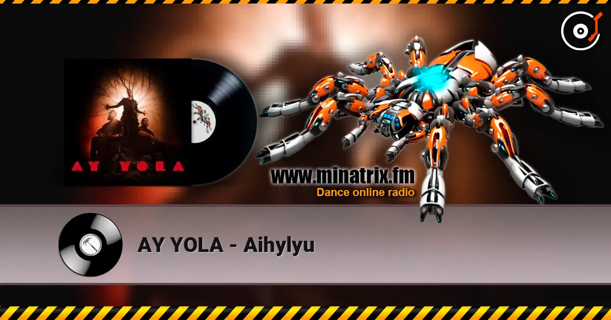 AY YOLA - Aihylyu écouter en ligne en haute qualité | Minatrix.FM