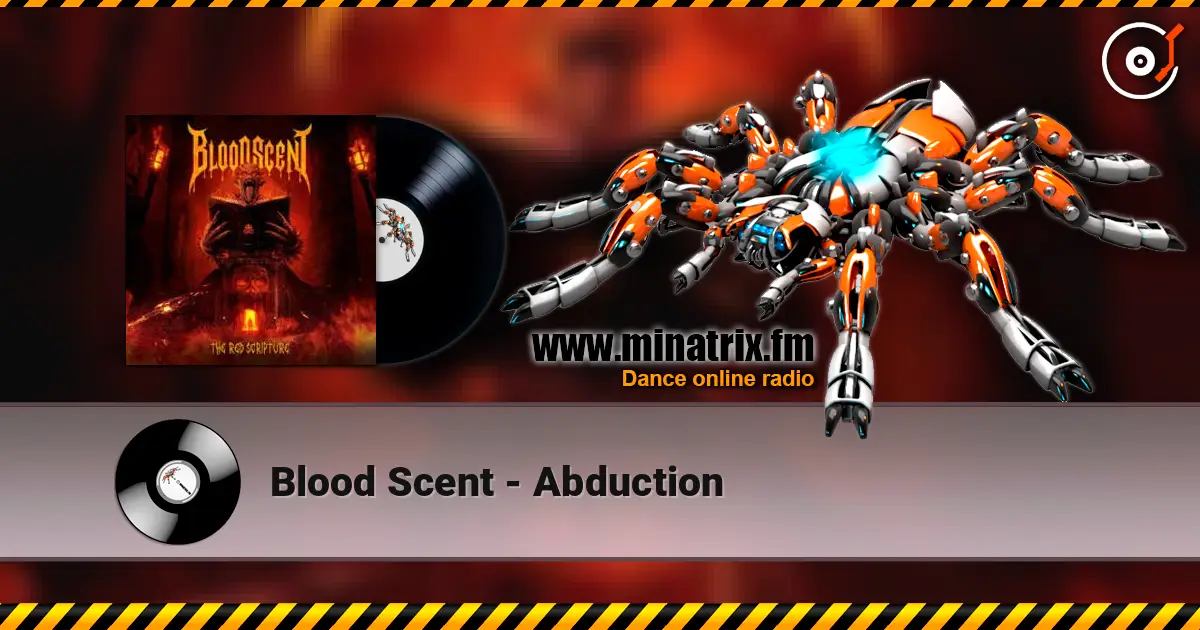 Blood Scent - Abduction écouter en ligne en haute qualité | Minatrix.FM