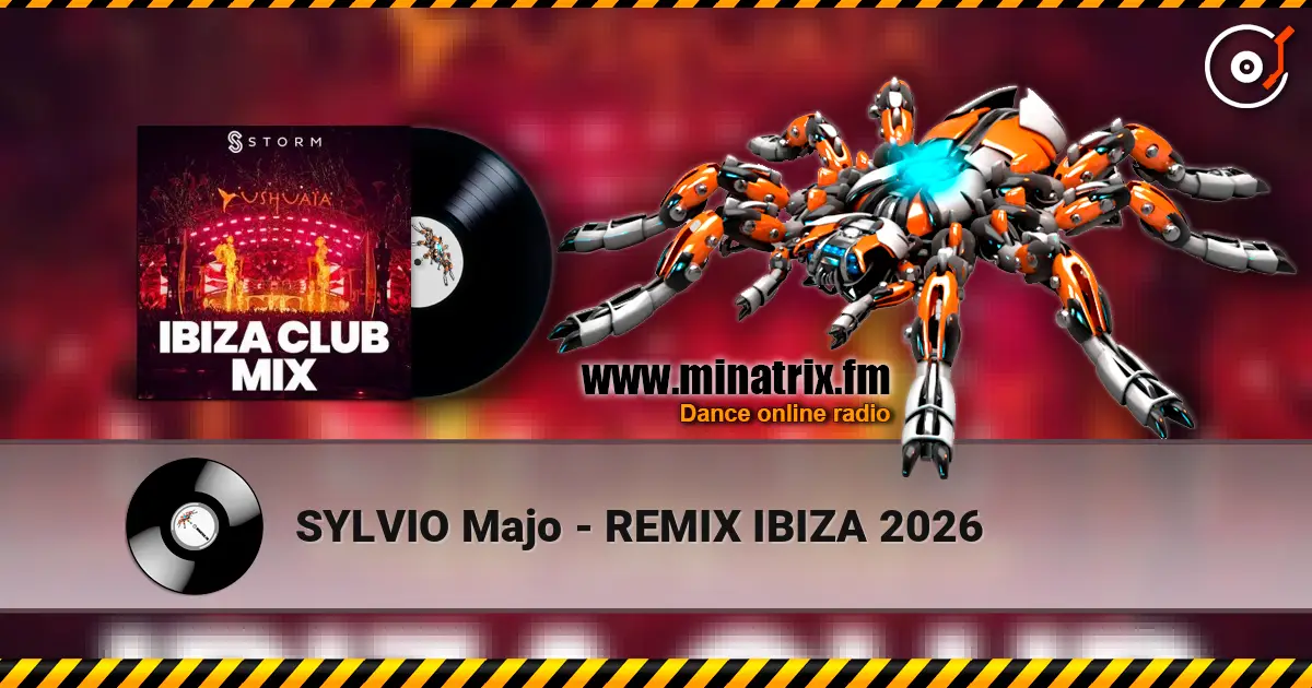 SYLVIO Majo - REMIX IBIZA 2026 écouter en ligne en haute qualité | Minatrix.FM