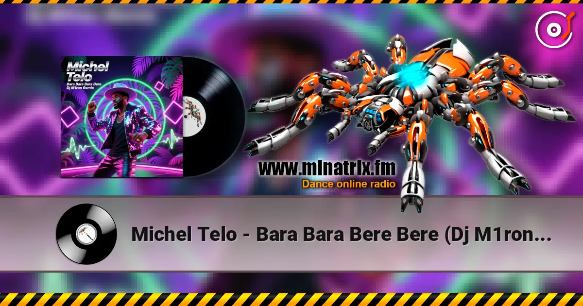 Michel Telo - Bara Bara Bere Bere (Dj M1ron Remix) écouter en ligne en haute qualité | Minatrix.FM