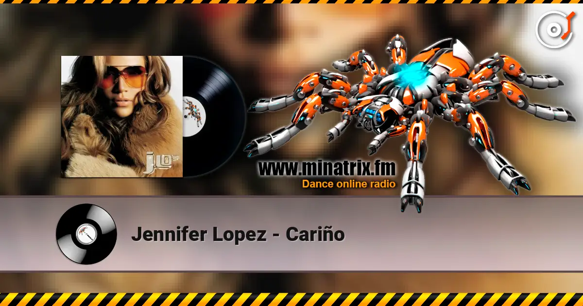 Jennifer Lopez - Cariño écouter en ligne en haute qualité | Minatrix.FM