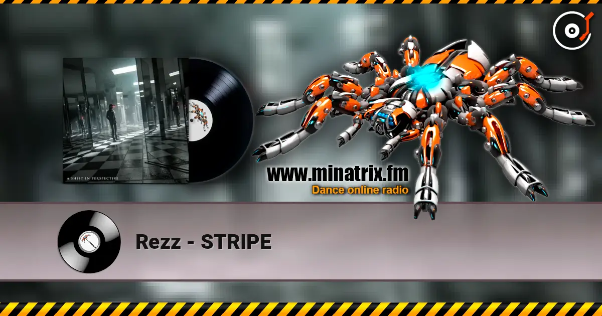 Rezz - STRIPE écouter en ligne en haute qualité | Minatrix.FM