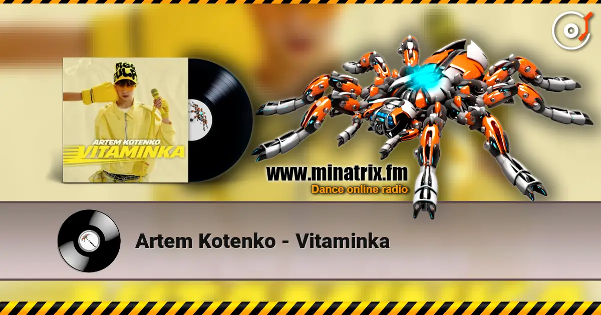 Artem Kotenko - Vitaminka écouter en ligne en haute qualité | Minatrix.FM