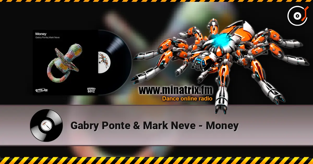 Gabry Ponte & Mark Neve - Money écouter en ligne en haute qualité | Minatrix.FM
