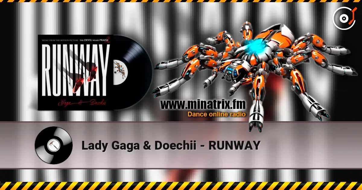 Lady Gaga & Doechii - RUNWAY écouter en ligne en haute qualité | Minatrix.FM