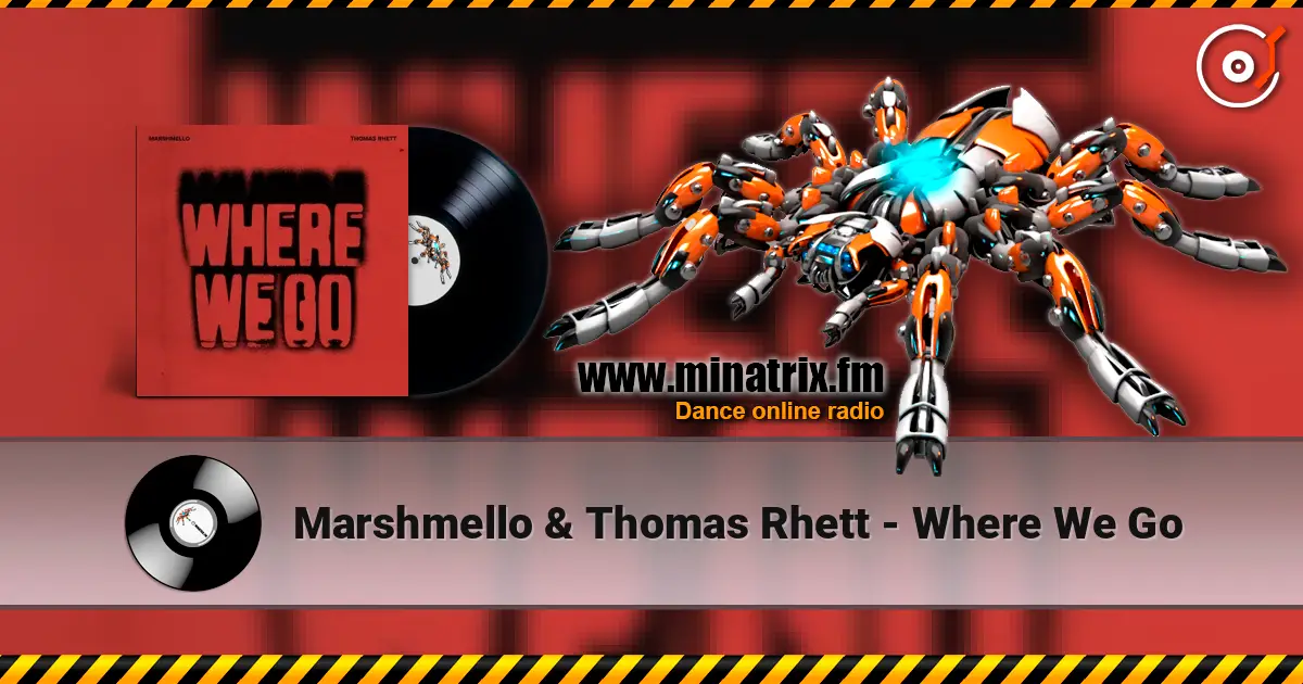 Marshmello & Thomas Rhett - Where We Go écouter en ligne en haute qualité | Minatrix.FM