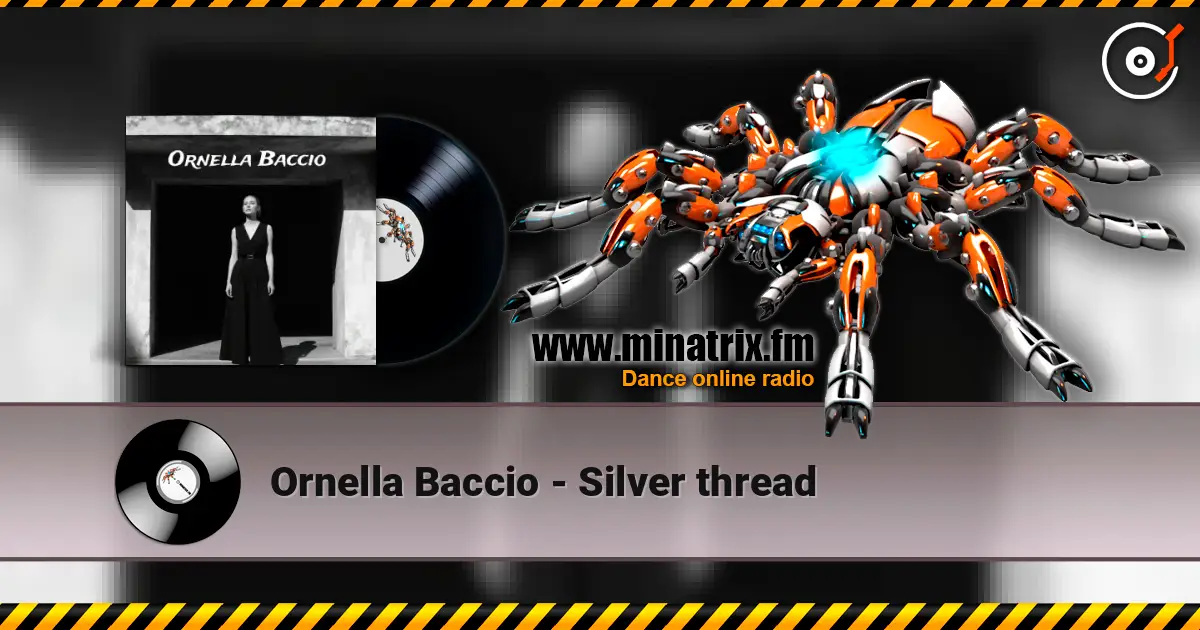 Ornella Baccio - Silver thread écouter en ligne en haute qualité | Minatrix.FM