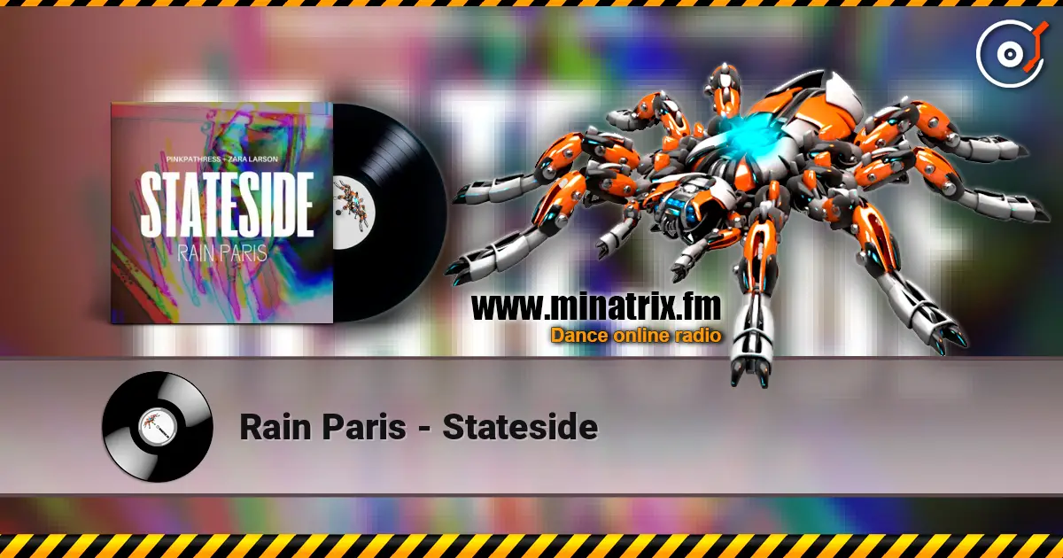 Rain Paris - Stateside écouter en ligne en haute qualité | Minatrix.FM