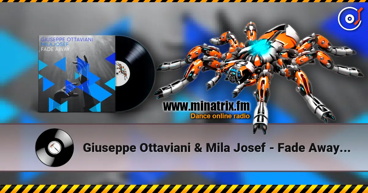 Giuseppe Ottaviani & Mila Josef - Fade Away (Extended Mix) écouter en ligne en haute qualité | Minatrix.FM