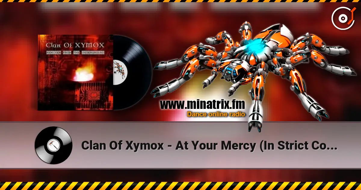 Clan Of Xymox - At Your Mercy (In Strict Confidence Remix) écouter en ligne en haute qualité | Minatrix.FM