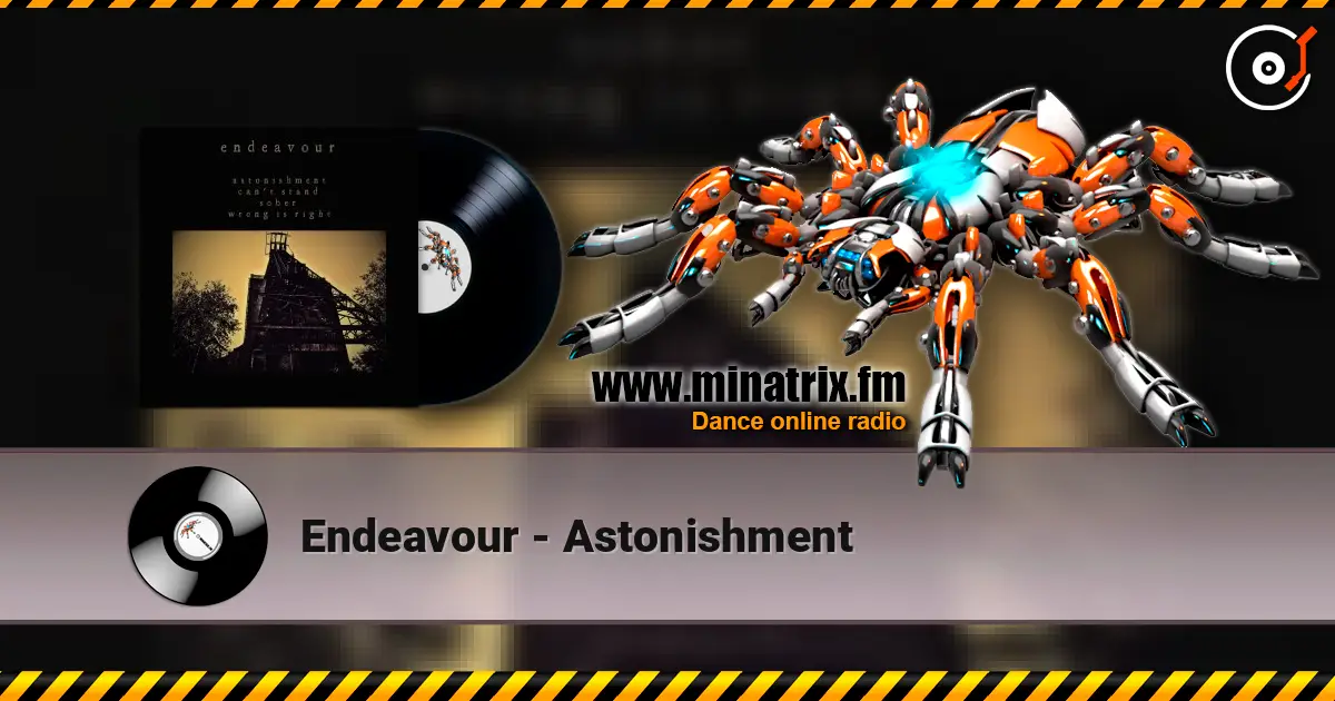 Endeavour - Astonishment écouter en ligne en haute qualité | Minatrix.FM