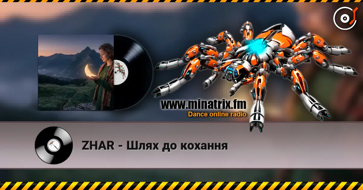 ZHAR - Шлях до кохання écouter en ligne en haute qualité | Minatrix.FM