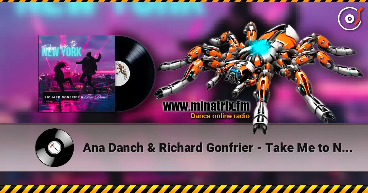 Ana Danch & Richard Gonfrier - Take Me to New York (Electro-Geograph Remix) écouter en ligne en haute qualité | Minatrix.FM
