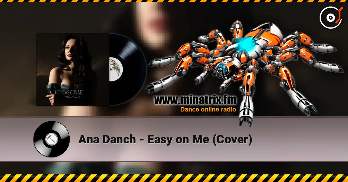 Ana Danch - Easy on Me (Cover) écouter en ligne en haute qualité | Minatrix.FM