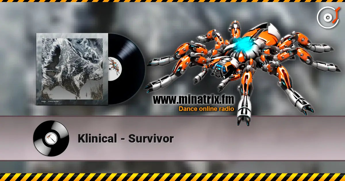 Klinical - Survivor écouter en ligne en haute qualité | Minatrix.FM
