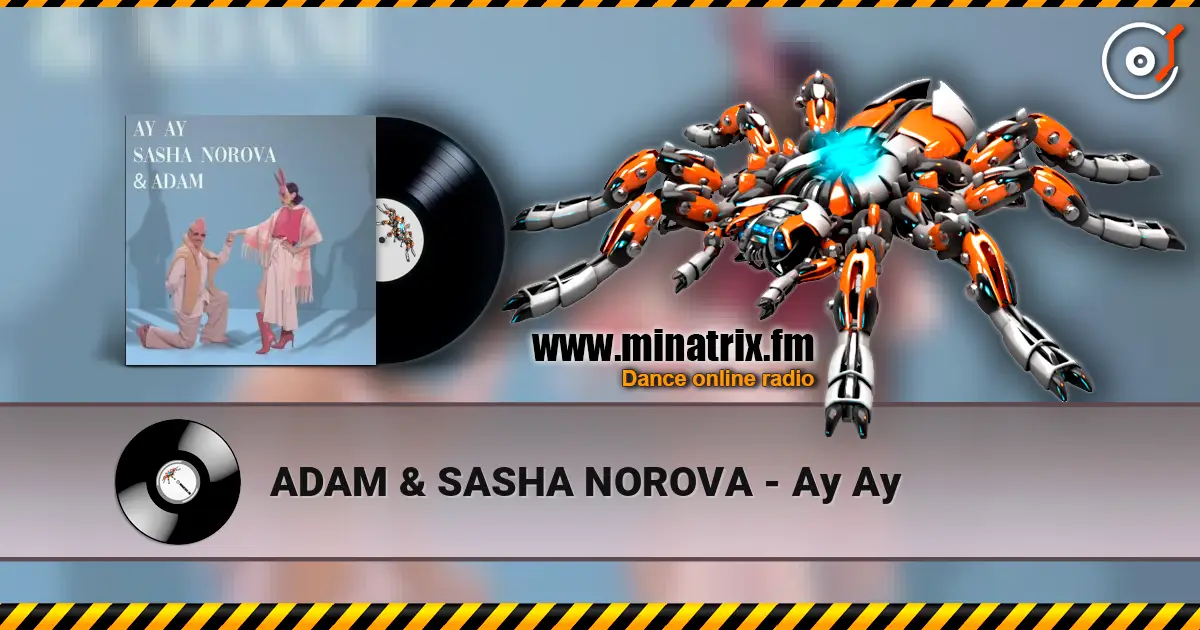 ADAM & SASHA NOROVA - Ау Ау écouter en ligne en haute qualité | Minatrix.FM