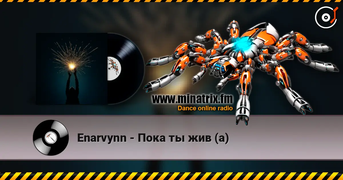 Enarvynn - Пока ты жив (а) écouter en ligne en haute qualité | Minatrix.FM