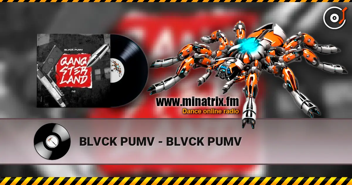 BLVCK PUMV - BLVCK PUMV écouter en ligne en haute qualité | Minatrix.FM