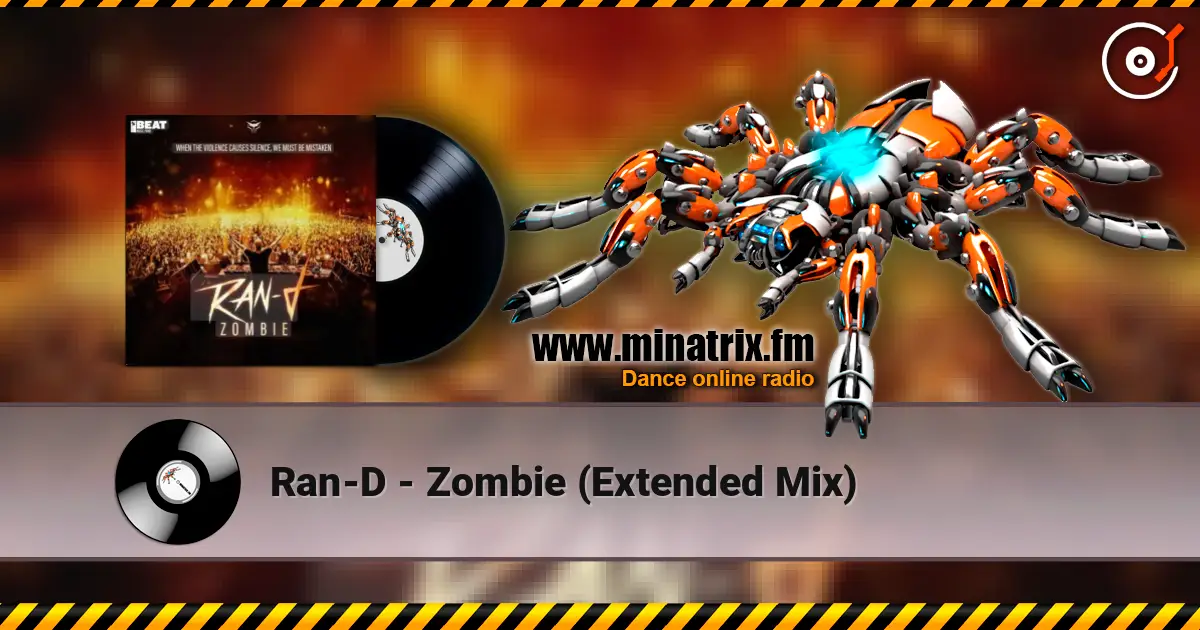 Ran-D - Zombie (Extended Mix) écouter en ligne en haute qualité | Minatrix.FM