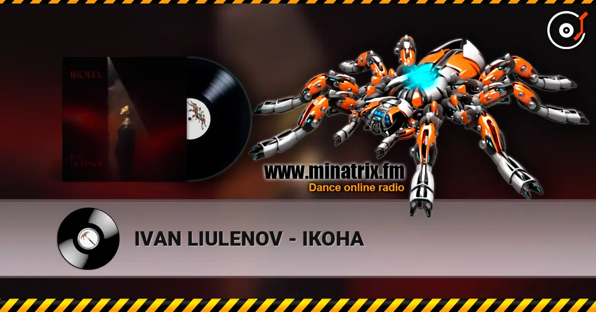 IVAN LIULENOV - ІКОНА écouter en ligne en haute qualité | Minatrix.FM