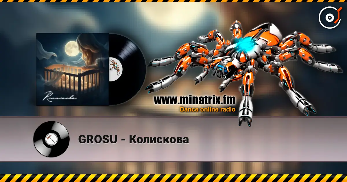 GROSU - Колискова écouter en ligne en haute qualité | Minatrix.FM