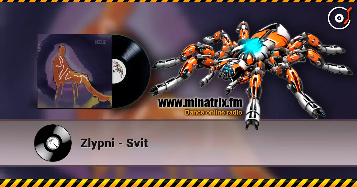 Zlypni - Svit écouter en ligne en haute qualité | Minatrix.FM