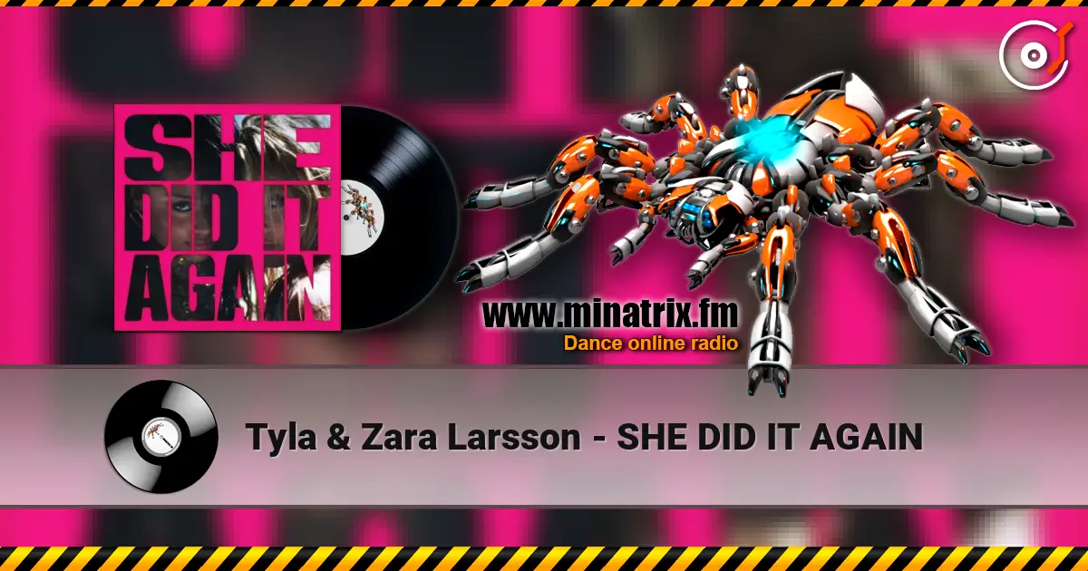 Tyla & Zara Larsson - SHE DID IT AGAIN écouter en ligne en haute qualité | Minatrix.FM
