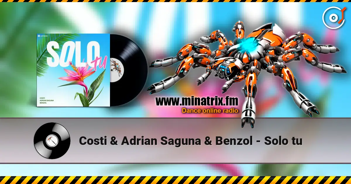 Costi & Adrian Saguna & Benzol - Solo tu écouter en ligne en haute qualité | Minatrix.FM