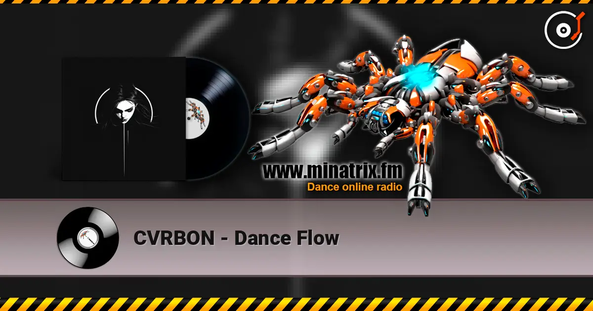 CVRBON - Dance Flow écouter en ligne en haute qualité | Minatrix.FM