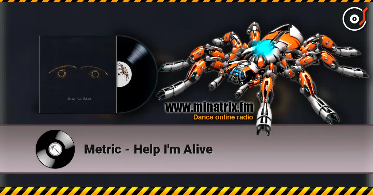 Metric - Help I'm Alive écouter en ligne en haute qualité | Minatrix.FM