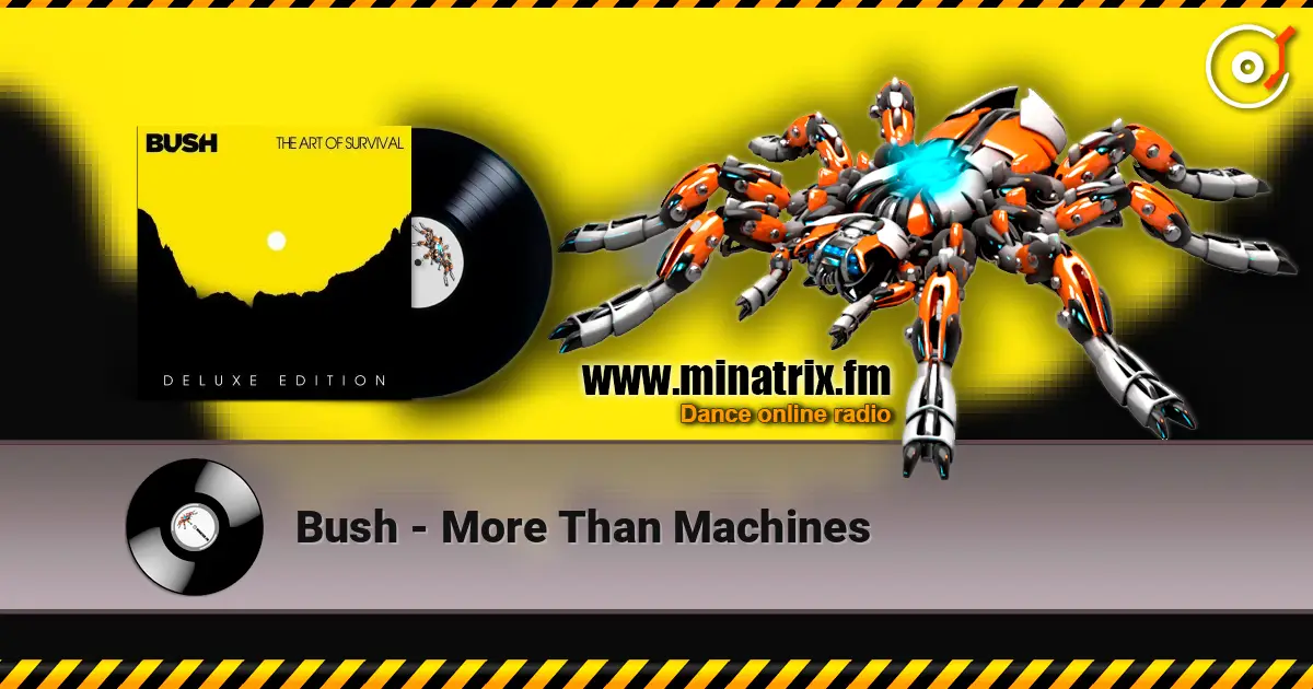 Bush - More Than Machines écouter en ligne en haute qualité | Minatrix.FM