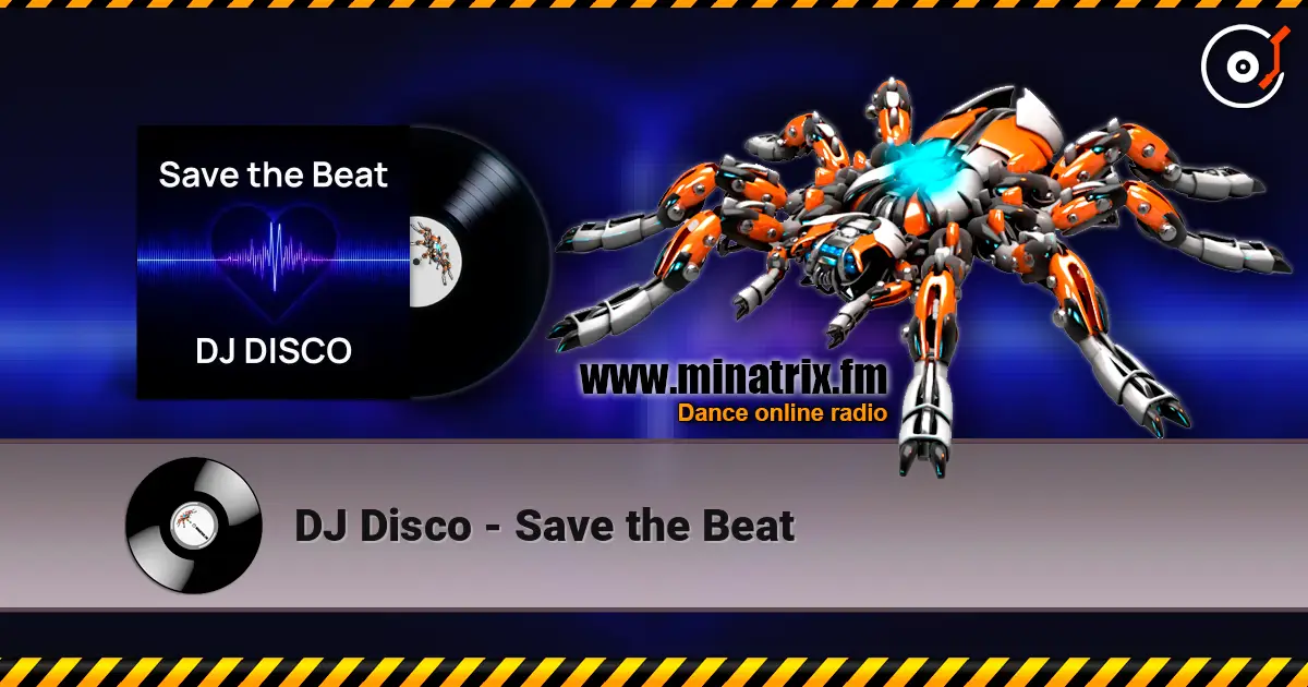 DJ Disco - Save the Beat écouter en ligne en haute qualité | Minatrix.FM