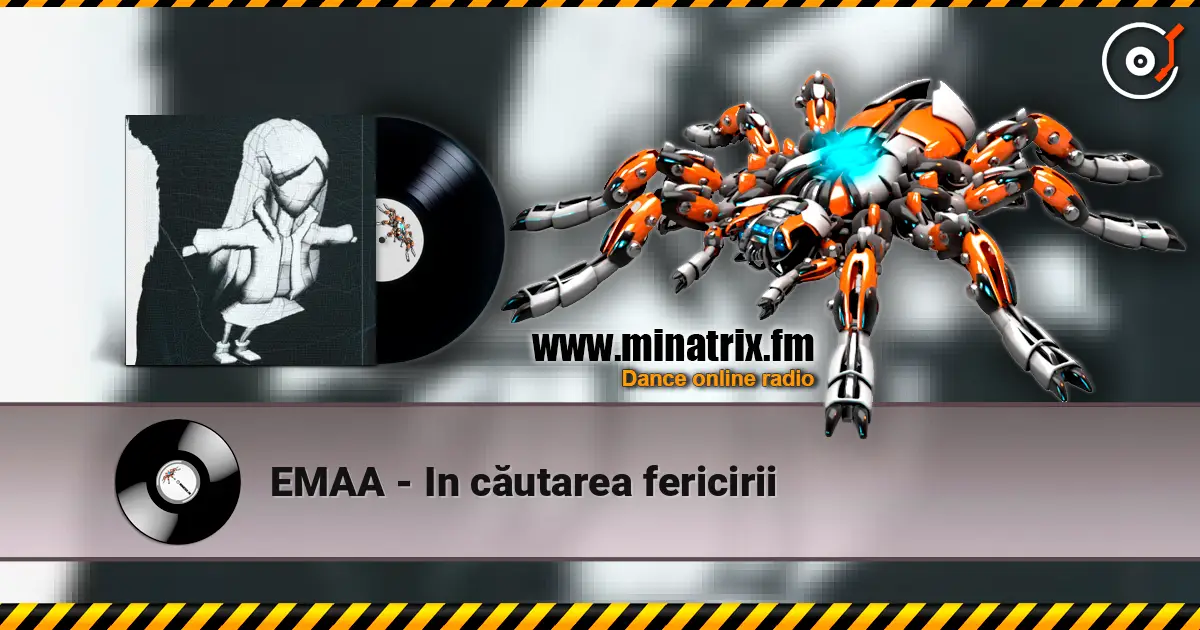 EMAA - In căutarea fericirii écouter en ligne en haute qualité | Minatrix.FM