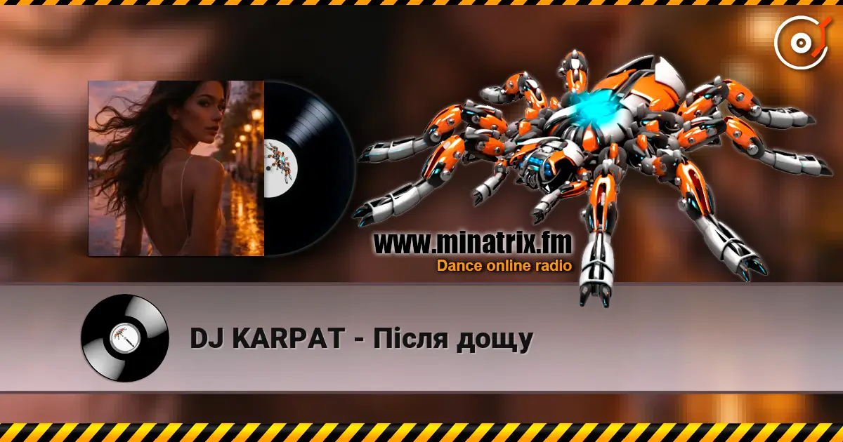 DJ KARPAT - Після дощу écouter en ligne en haute qualité | Minatrix.FM
