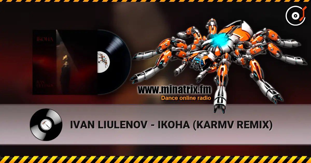 IVAN LIULENOV - ІКОНА (KARMV REMIX) écouter en ligne en haute qualité | Minatrix.FM
