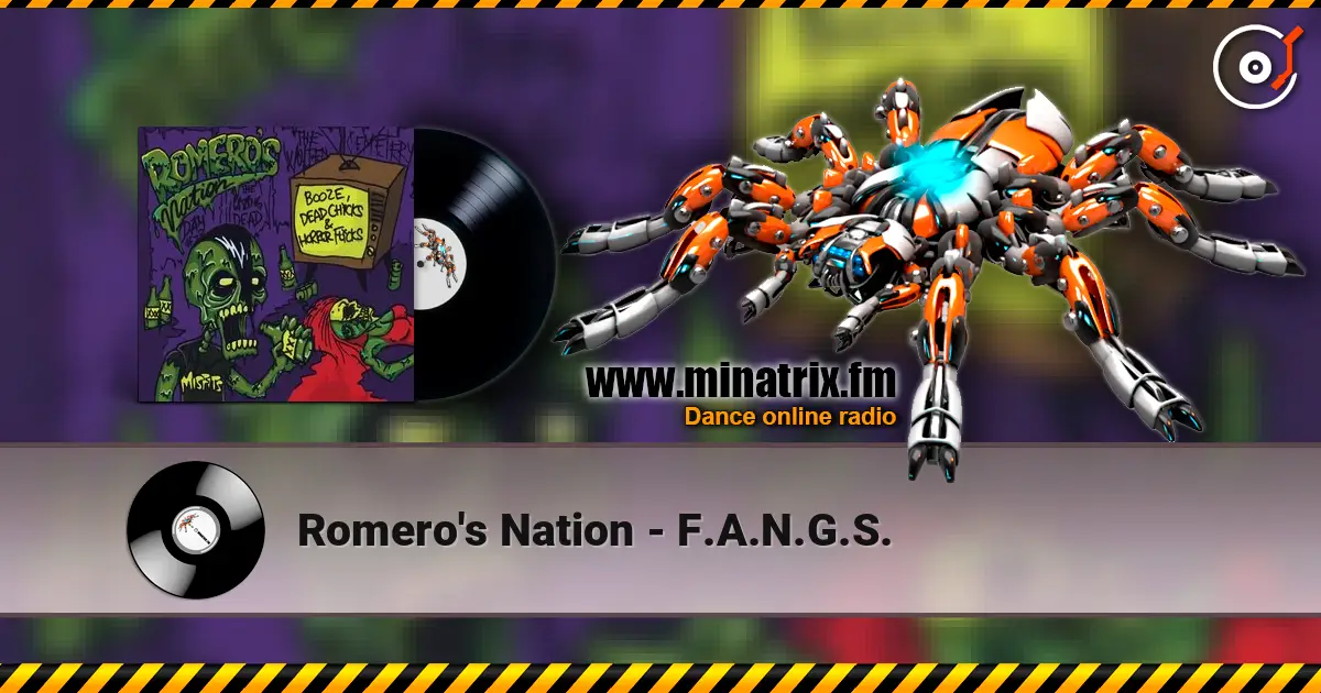Romero's Nation - F.A.N.G.S. écouter en ligne en haute qualité | Minatrix.FM