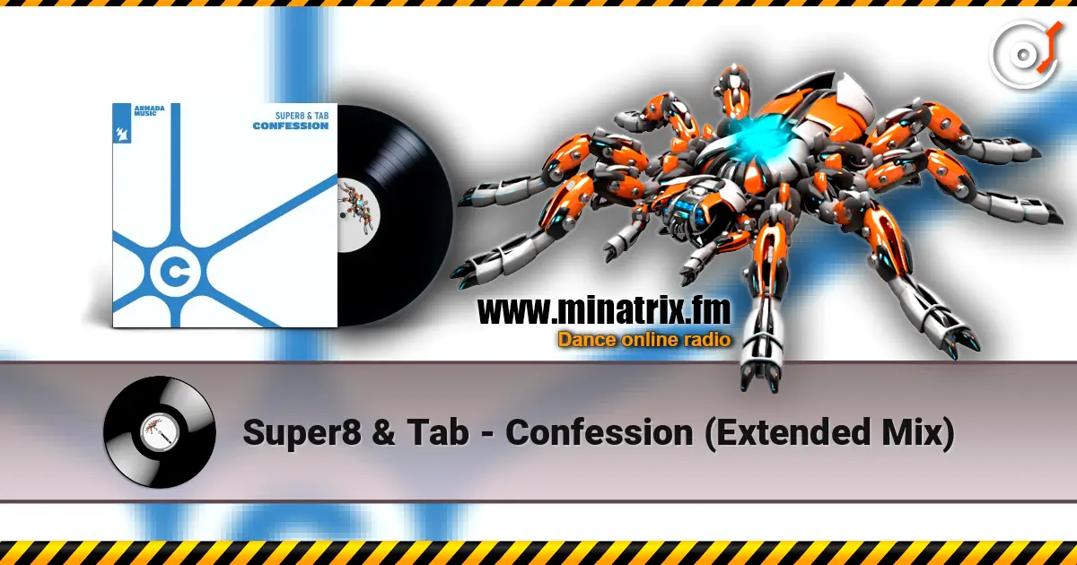 Super8 & Tab - Confession (Extended Mix) écouter en ligne en haute qualité | Minatrix.FM