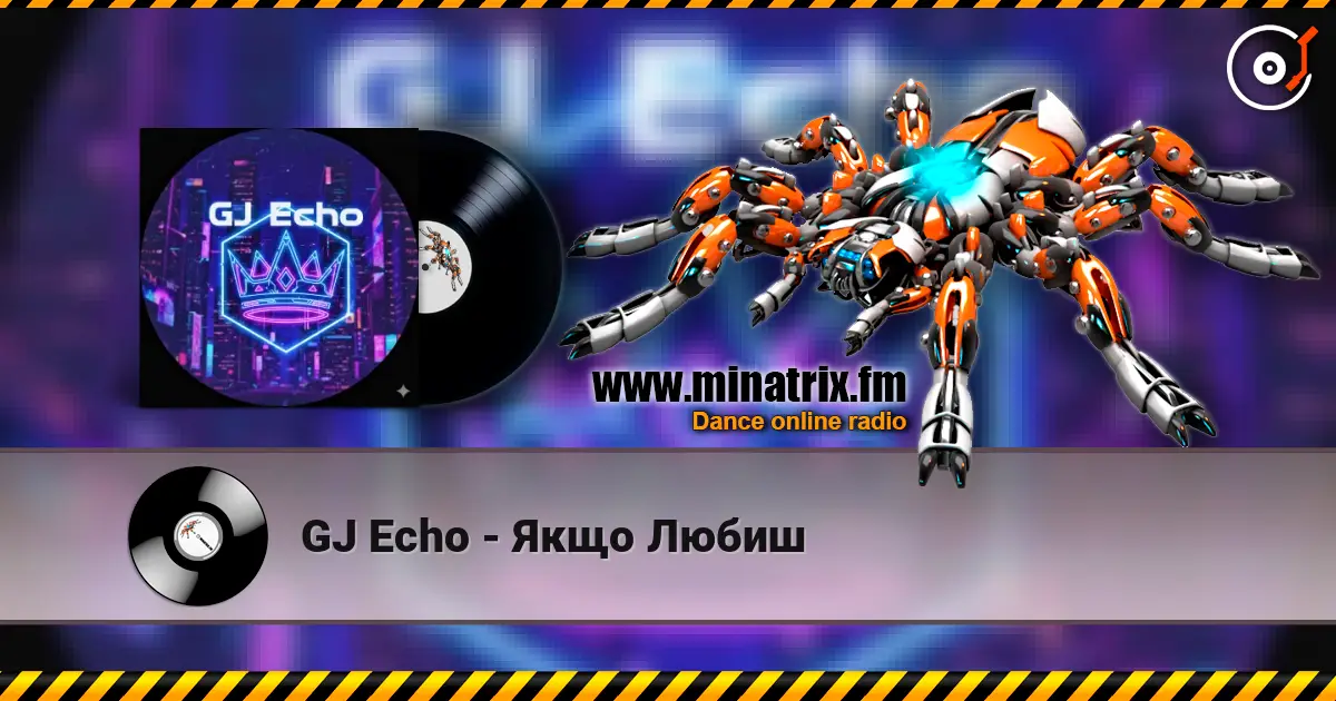 GJ Echo - Якщо Любиш écouter en ligne en haute qualité | Minatrix.FM