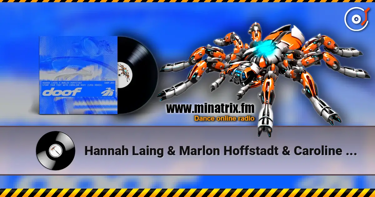 Hannah Laing & Marlon Hoffstadt & Caroline Roxy - Stomp Your Feet (1991 Remix) écouter en ligne en haute qualité | Minatrix.FM