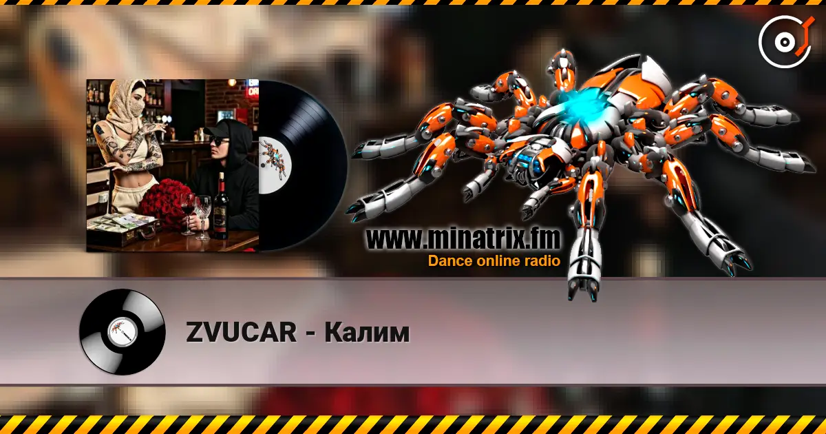 ZVUCAR - Калим écouter en ligne en haute qualité | Minatrix.FM