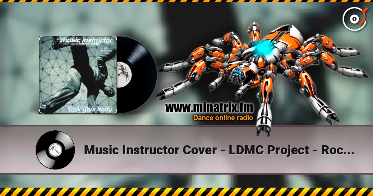 Music Instructor Cover - LDMC Project - Rock your Body écouter en ligne en haute qualité | Minatrix.FM