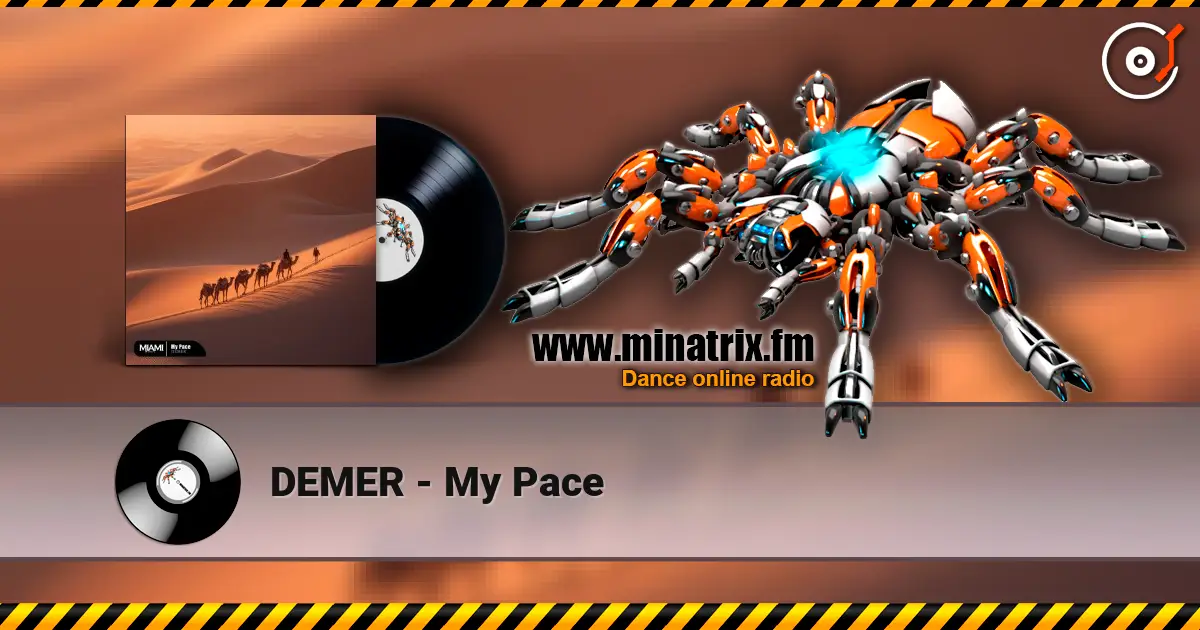 DEMER - My Pace écouter en ligne en haute qualité | Minatrix.FM