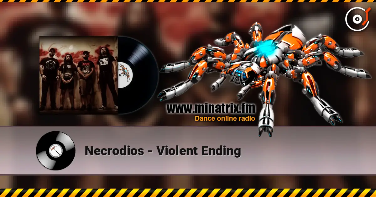 Necrodios - Violent Ending écouter en ligne en haute qualité | Minatrix.FM