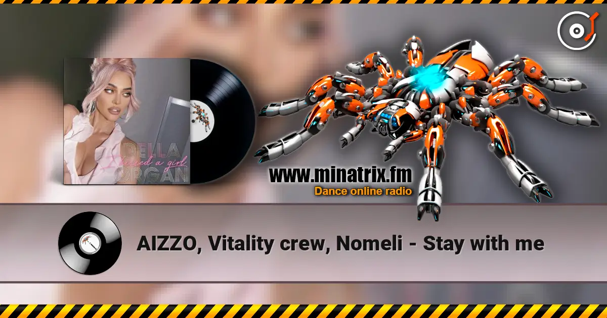 AIZZO, Vitality crew, Nomeli - Stay with me écouter en ligne en haute qualité | Minatrix.FM