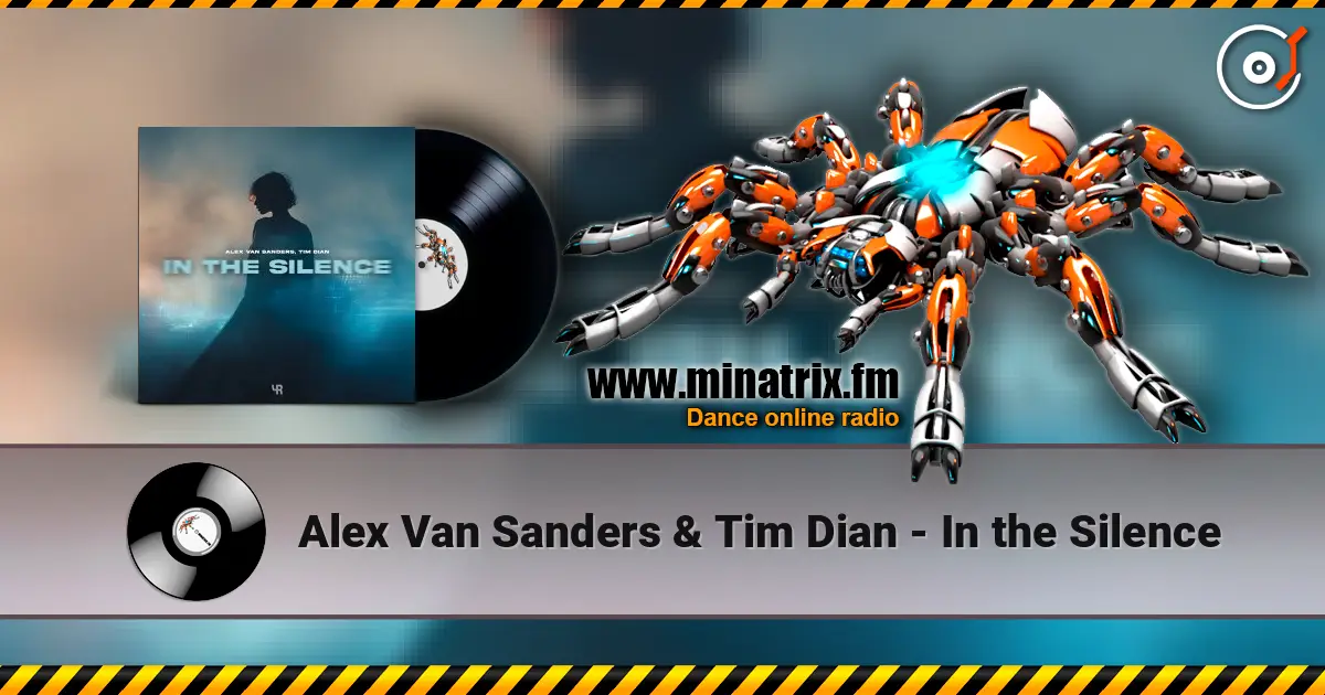 Alex Van Sanders & Tim Dian - In the Silence écouter en ligne en haute qualité | Minatrix.FM